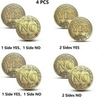 4 Pcs Trick Coins  1 Double Yes Coin  1 Double No Coin  2 Normal Yes No Coins   