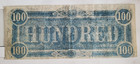 1864 Confederate States  100 Note Civil War Currency Richmond Csa