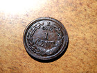 High Grade 1863 Civil War Token I o u  1 Cent Large Date Variety K1