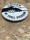 Vintage 1960s Civil Rights Pinback Button United We Shall Overcome Jd  Equality