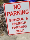 Vintage Metal Street Sign No Parking School And Church Parking Only 24  X 18 