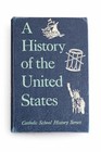 Vintage 1951 History Of The United States Book Catholic School Laidlaw Hc