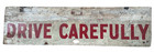 Vintage 2 Sided Metal Dangerous Sign   Drive Carefully Porcelain Enamel Decor