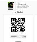 2 Wicked On Broadway New York Tickets -july 16  Front Mezzanine 