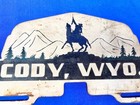 Vintage Cody  Wyoming Metal License Plate Topper  Western Americana