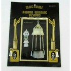 Lot Of 3 Vintage Macrame Pattern Leaflets Necessities Award Winning Designs 1980