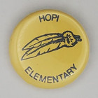 Vintage Hopi Elementary School Phoenix  Az Pinback Button