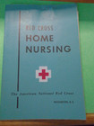 Vintage American Red Cross Home Nursing Book 1951 Plus Supplement