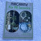 Macrame For All Seasons Craft Publications 1978 47 Projects  Hangers Jewelry Etc
