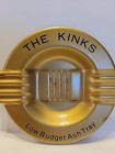The Kinks Promotional Low Budget Ash Tray   Rare Promotional Item 
