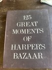 125 Great Moments Of Harper   s Bazaar By Anthony T  Mazzola Rare 1993 Box Edition
