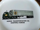 Horne Transportation Sanford Florida Trucking Truck Advertising Sign Ashtray