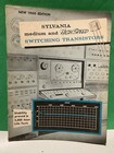 Vtg 1960 Sylvania Medium   High Speed Switching Transistors Guide  Catalog