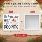 Christmas Bathroom Decor  Funny 5x5 Inches  He Sees You When You re Pooping-4