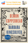 Demon Copperhead  A Pulitzer Prize Winner By Barbara Kingsolver