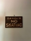1940 s 50 s Vintage Wooden Danger  no Skating sign 12 x18 plywood Hand Stenciled