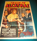 Alcatraz Movie Poster Vintage 1948 Full Sheet Marquee  27 X 41  Train To Prison