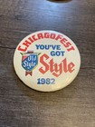 Vintage Chicago Fest You   ve Got Style Old Style Beer Button Pin 1982