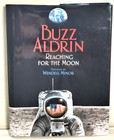 Signed 1st Ed Astronaut Buzz Aldrin Autographed Reaching For The Moon  X1