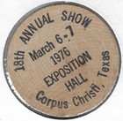 1976  Corpus Christi Texas Coin Club  18th Show  Exposition Hall  Wooden Nickel