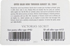 Aug  2004 Expired Victoria s Secret Free Panty Coupon