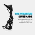 Minimeis Sunshade Black - Compatible With Minimeis G4 Child Shoulder Carrier