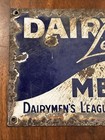 Antique Dairymen s League Co-operative Ass  Member Porcelain Enamel Sign  rough 