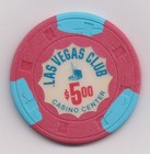 Las Vegas Club  5 Chip - Las Vegas  Nevada