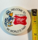 Vintage Miller High Life Beer Welcome To  84 Worlds Fair Pin