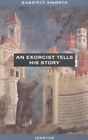 An Exorcist Tells His Story Paperback     1999 By Fr  Gabriele Amorth