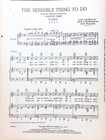 The Sensible Thing To Do Sheet Music Courtin Time 1951 Musical Flop Don Walker