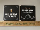 New 25    you Had Me At Craft    Beer Bar Coasters Elysian Four Peaks Mat Lot