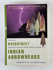 Official Overstreet Identification And Price Guide To Indian Arrowheads 9th Ed