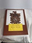 The Cuckoo Clock Owner   s Repair Manual - Brand New Never Used - Must Have Dyi