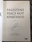 President Jimmy Carter Signed 1st Ed  Palestine Peace Not Apartheid Psa dna Coa