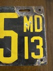 Antique 1913 Maryland Porcelain License Plate Tag 13305