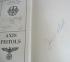 Axis Pistols  Volume 2  By Jan C  Still - Autographed By Author