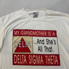 Vintage Oneita Delta Sigma Theta Sorority T-shirt Xl White My Grandmother Is A