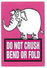 Pink Elephant  do Not Crush Bend Or Fold  Stickers - 3  By 2  - 500 Ct - Sl064f