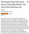The Parasite They Call Cancer     Controversial Banned Book     Exposes Hidden Truth