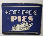 1930s Rare Old Vintage Home Made Pies Sign Advertising Sign Cherry Pie Apple Pie