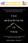 The Mountain Is You By Brianna Wiest  2020 
