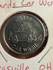 Rare Car Wash Token  Small Town - Wards Car Wash - Lucasville  Ohio