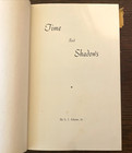 Signed Time And Shadows Jefferson County  Texas 1971 1st Edition Hardcover Dj