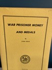 1963 The Numismatist War Prisoner Money   Medals   Coins Book - Guido Kisch