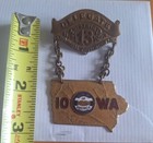 Umwa Delegate Badge District 13 1912 Iowa Annual Convention Trade Union