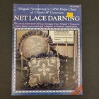 Abigale Armstrong Net Lace Darning Craft Booklet Victorian Country Cottagecore