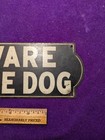 Vintage Metal Beware Of The Dog Sign  Black With White Letters  9 5 x3 