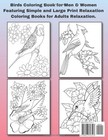 Birds Large Print Coloring Book For Adult  Birds Coloring Book For Men   Women F
