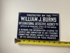 Vintage William J  Burns International Detective Agency Porcelain Sign 9x6